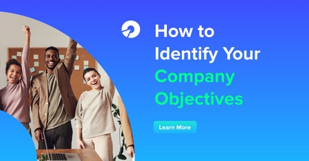 How to Identify Your Company Objectives