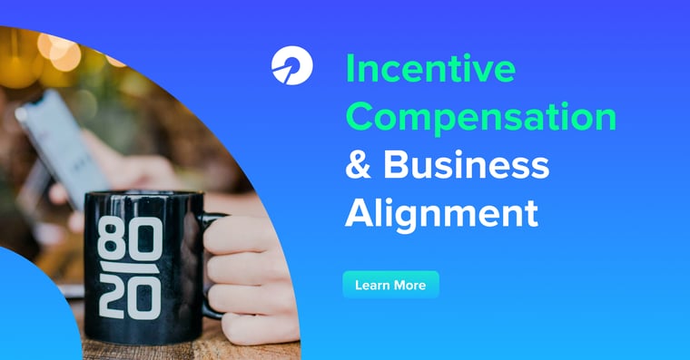 Incentive Compensation & Business Alignment