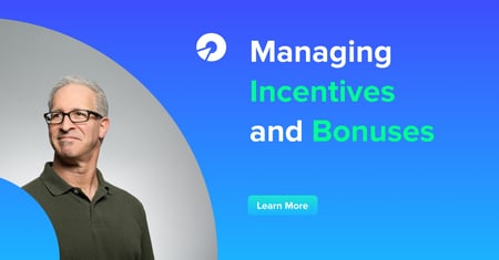 Managing Incentives and Bonuses