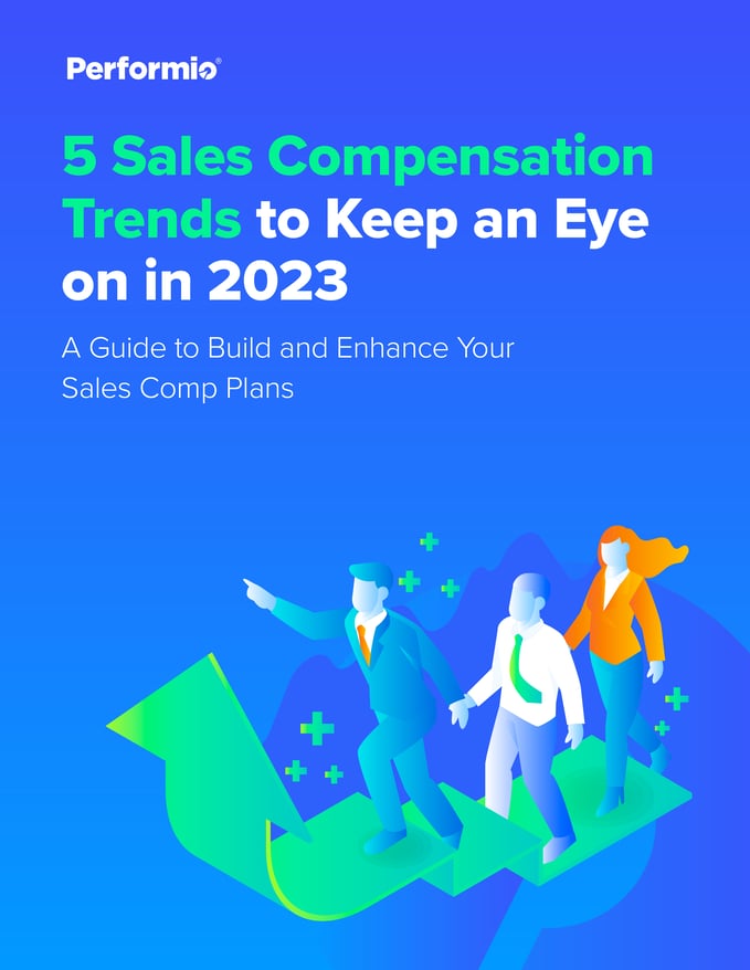 5 Sales Compensation Trends to Keep an Eye on in 2023