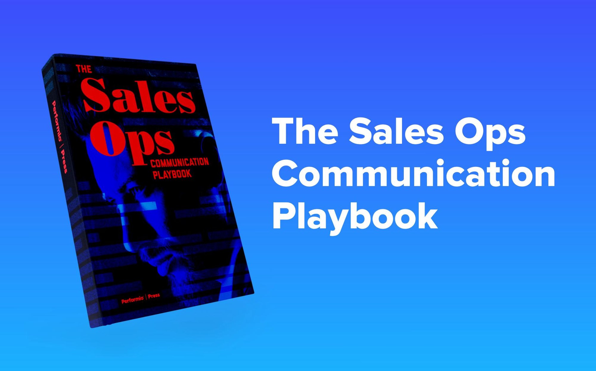 Performio-Ebook-TheSalesOpsCommunicationPlaybook
