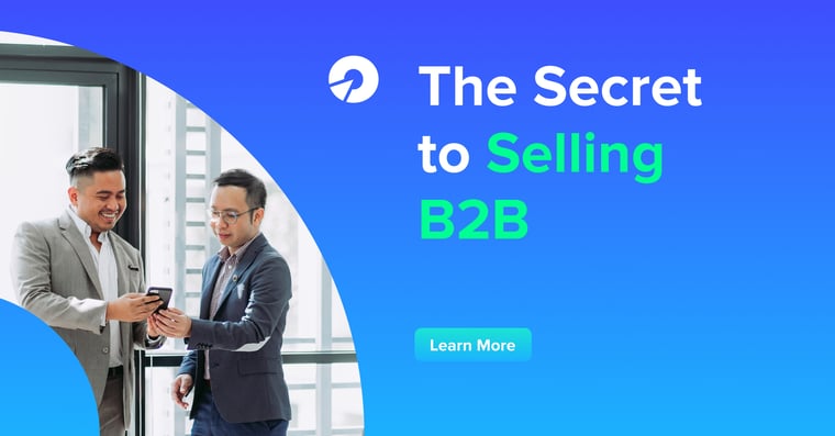 The Secret to Selling B2B