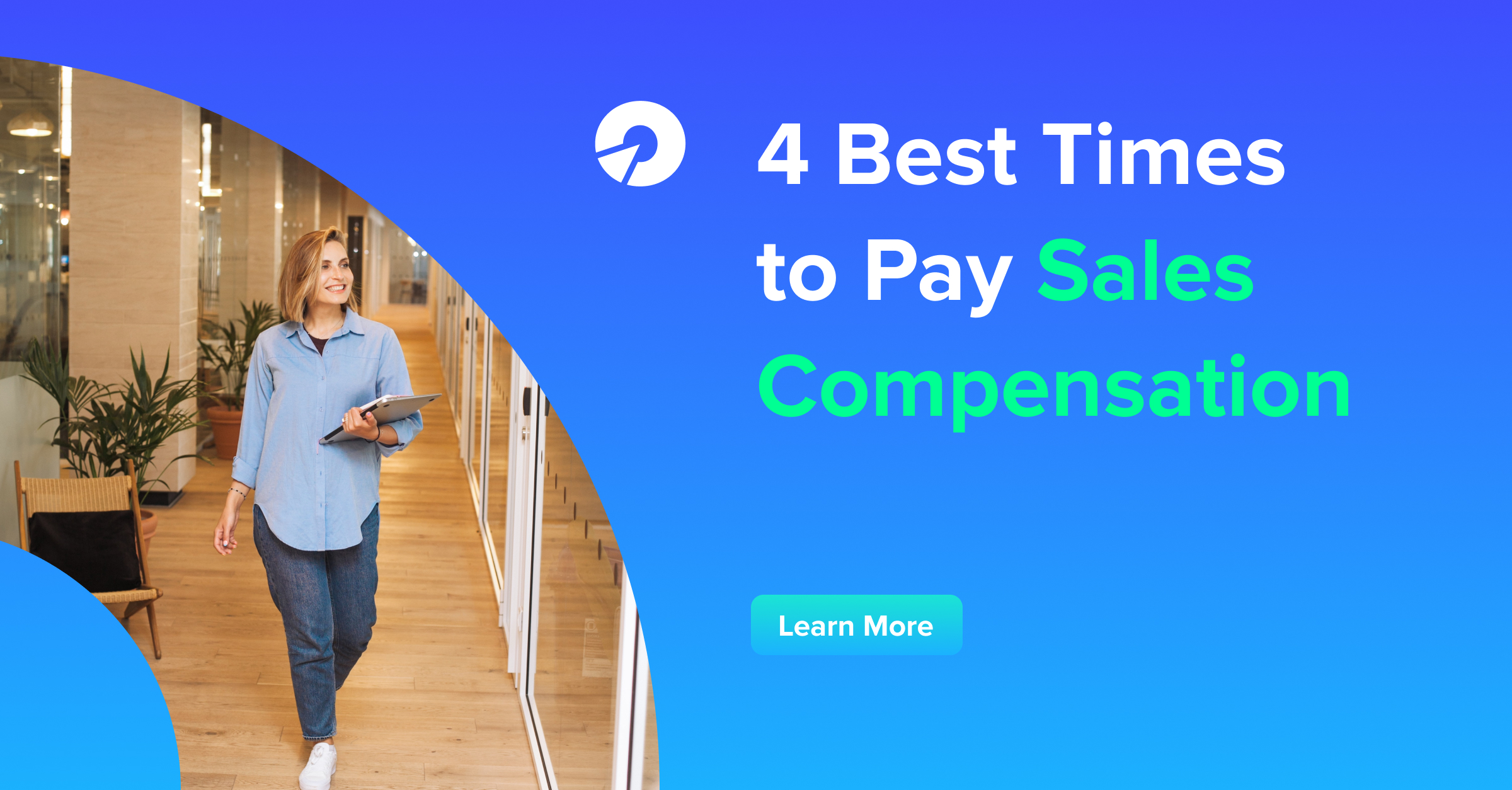 4 Best Times to Pay Sales Compensation