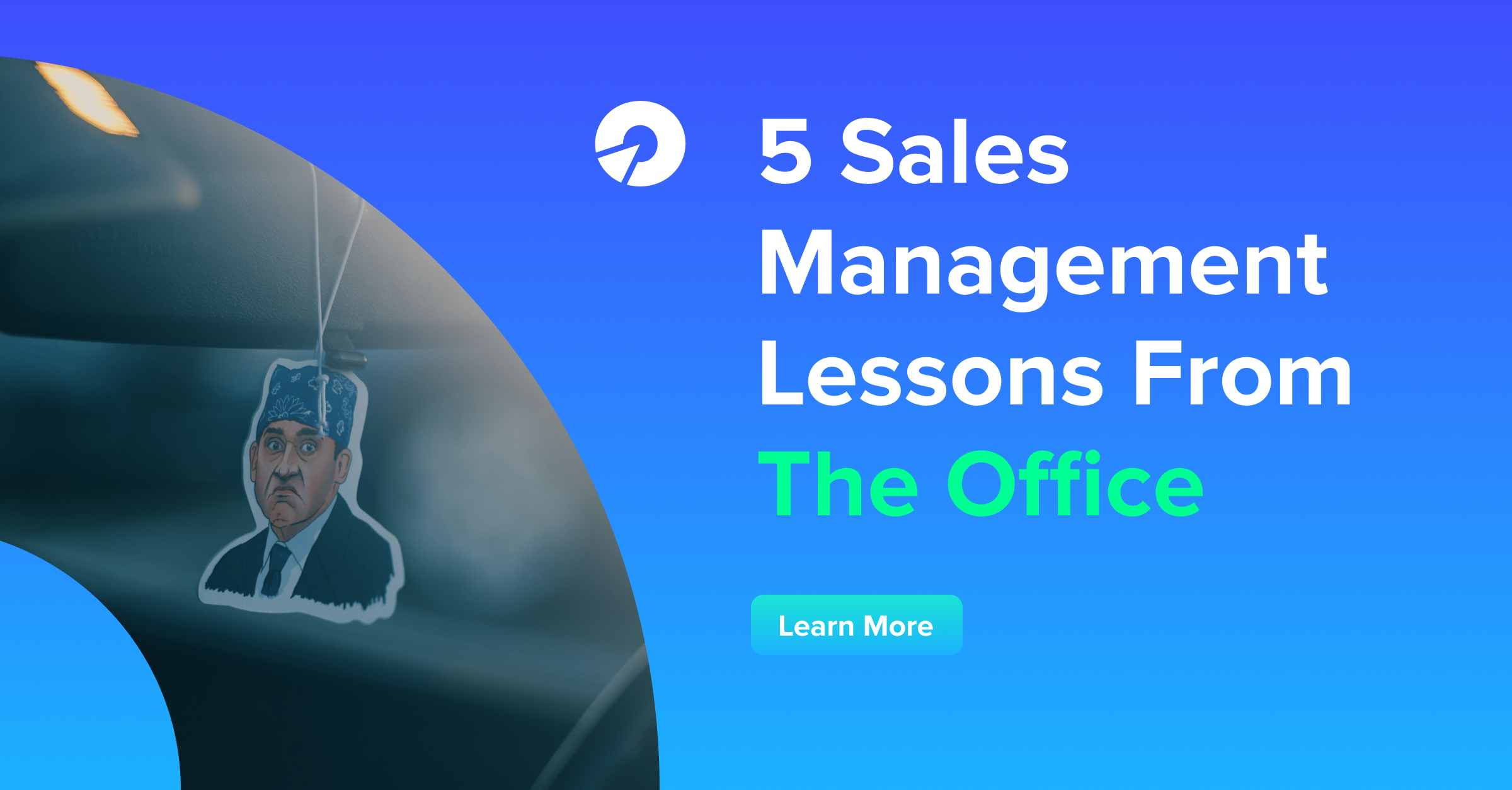 5 Sales Management Lessons From The Office