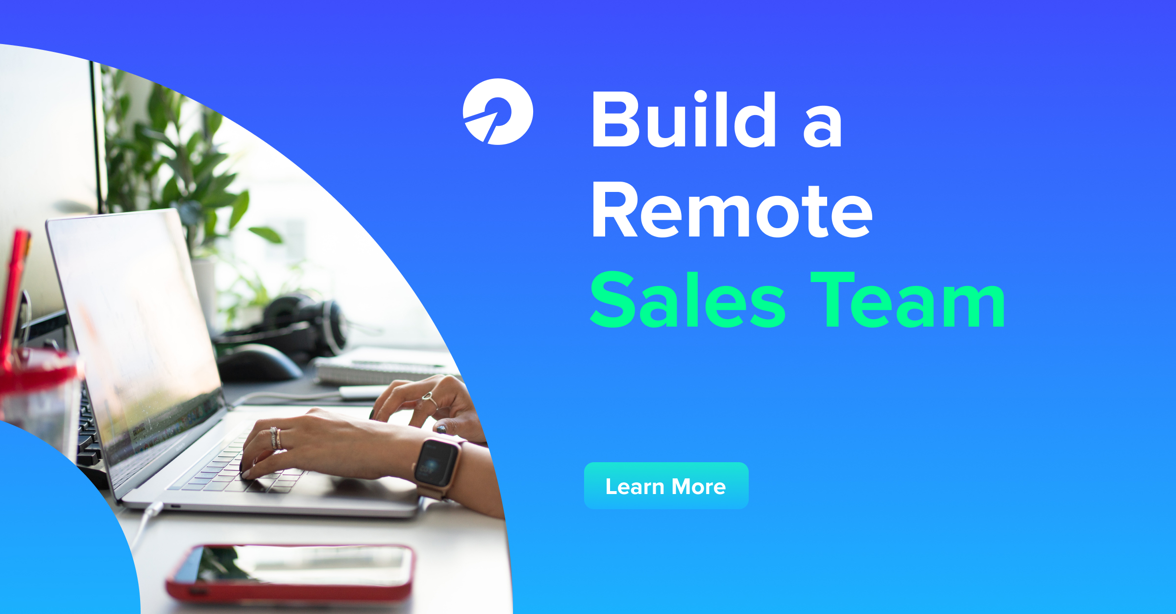 Build a Remote Sales Team