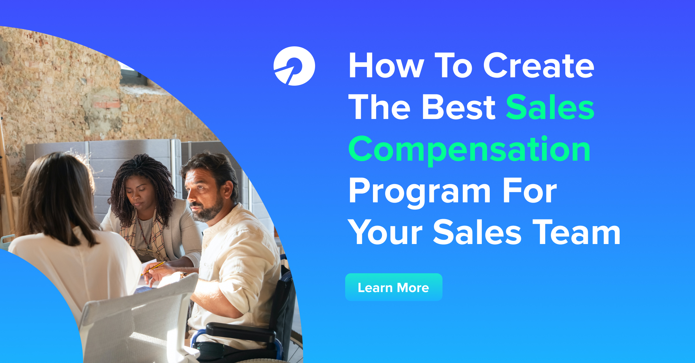 How To Create The Best Sales Compensation Program For Your Sales Team