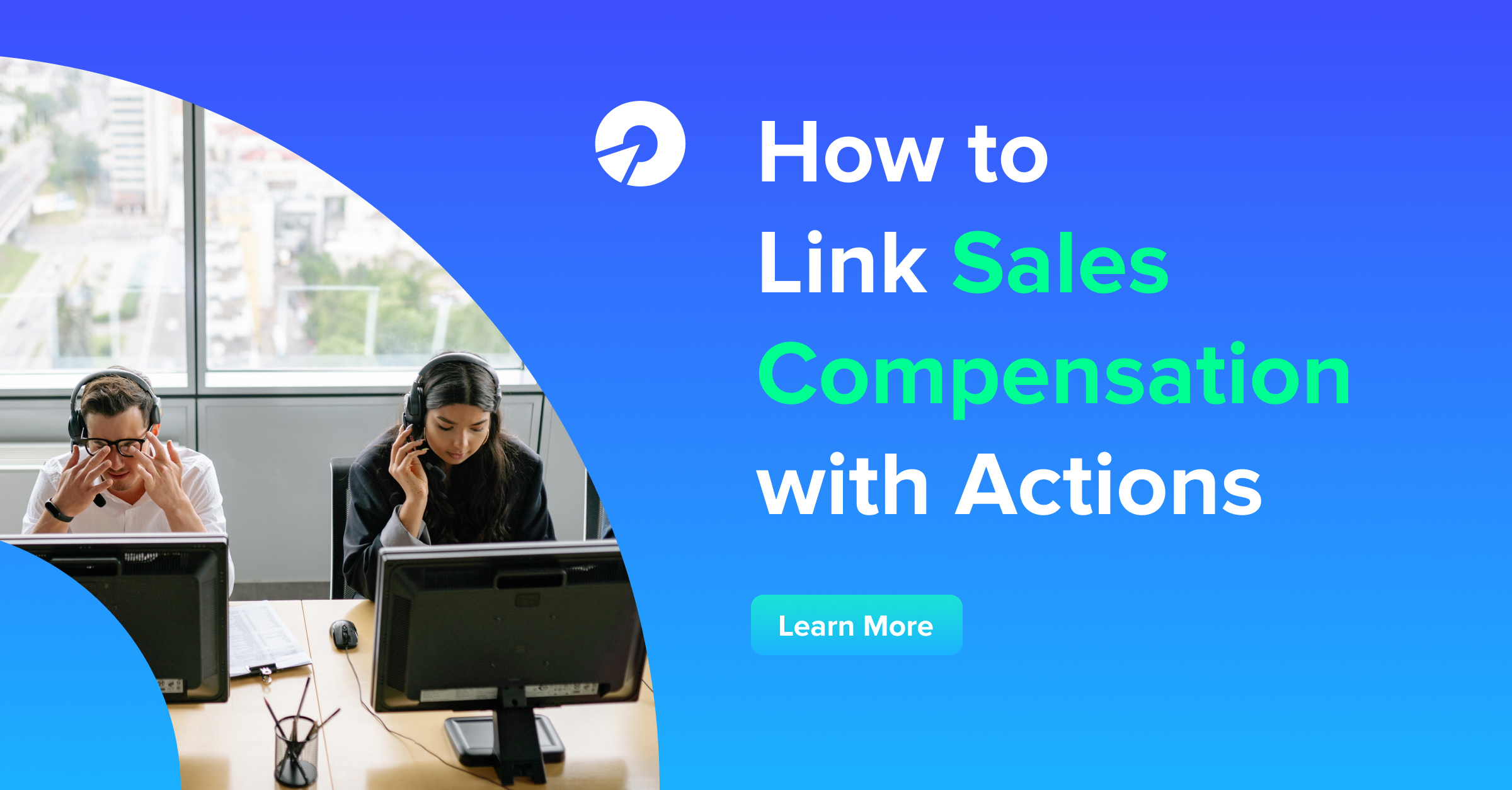 How to Link Sales Compensation with Actions