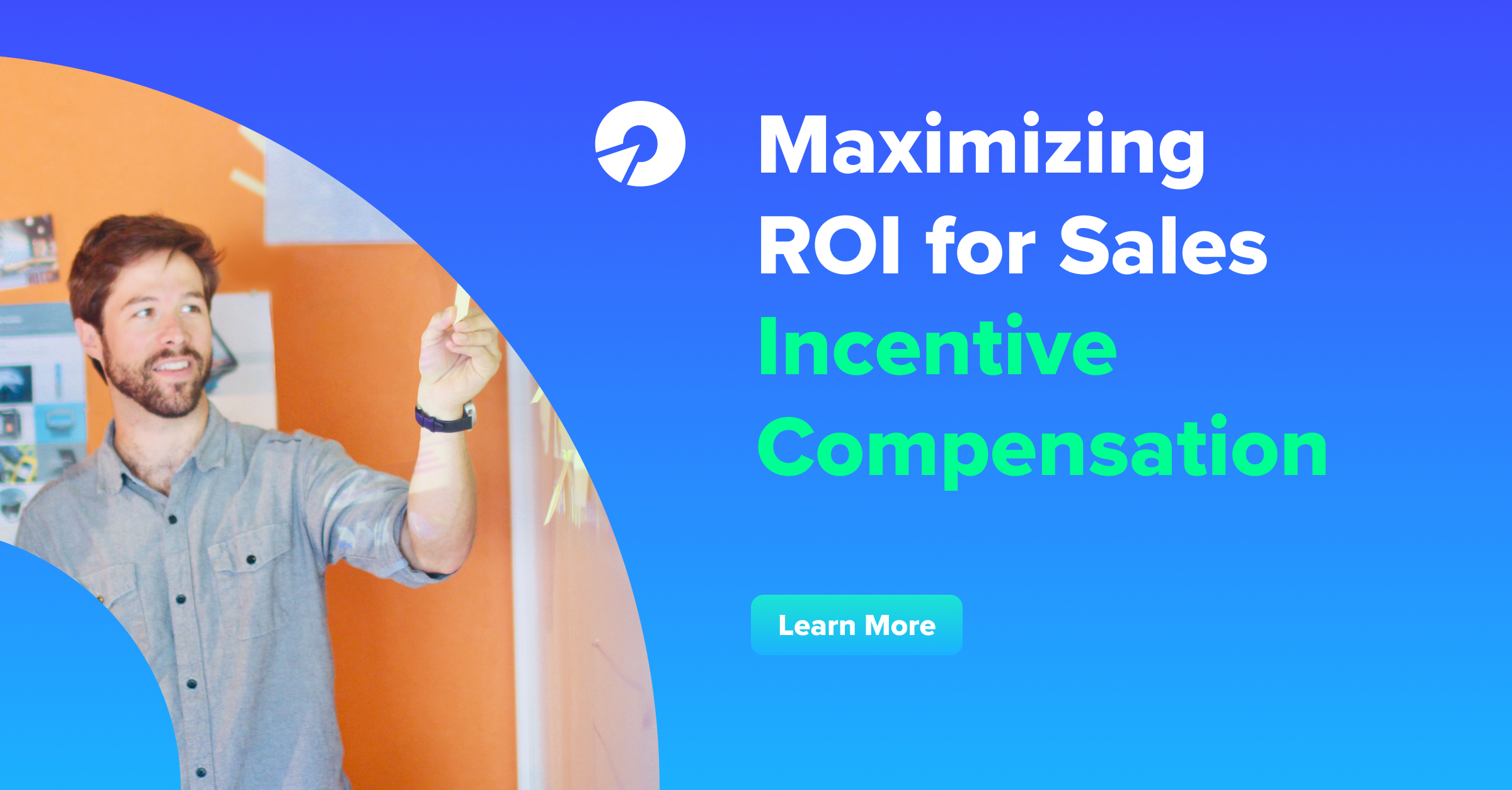 Maximizing ROI for Sales Incentive Compensation