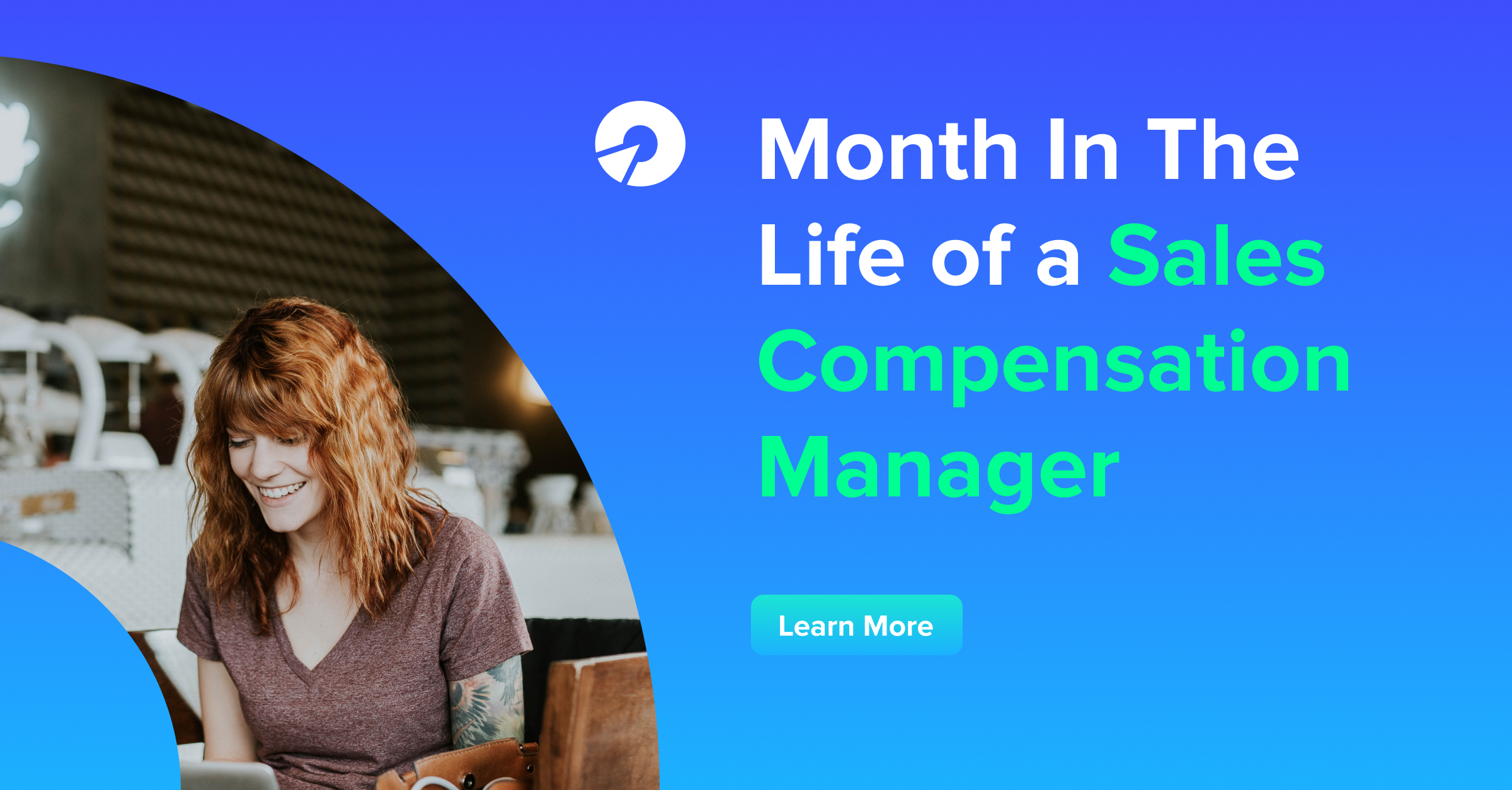 Month In The Life of a Sales Comp Manager