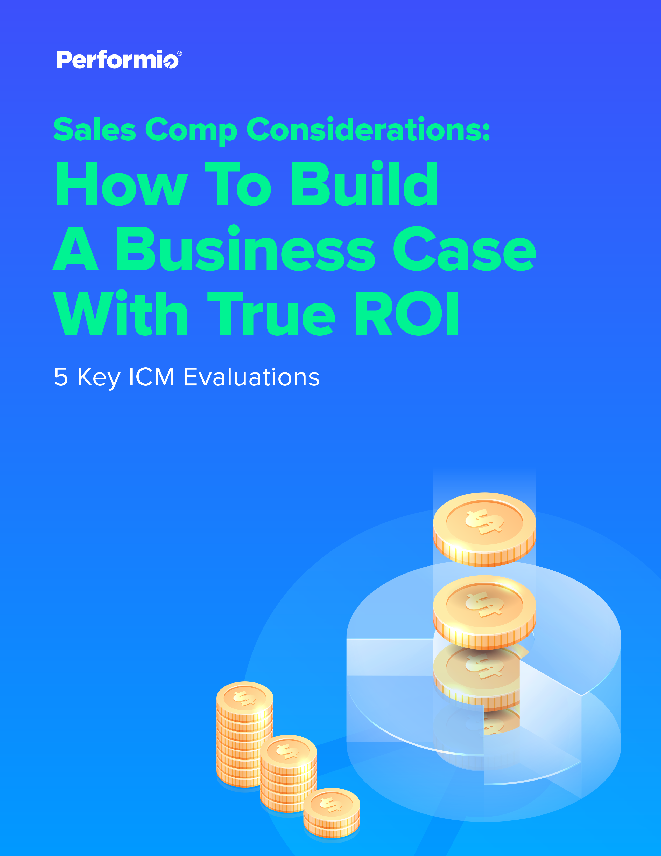 Ebook Sales Comp Considerations: How To Build A Business Case With True ROI