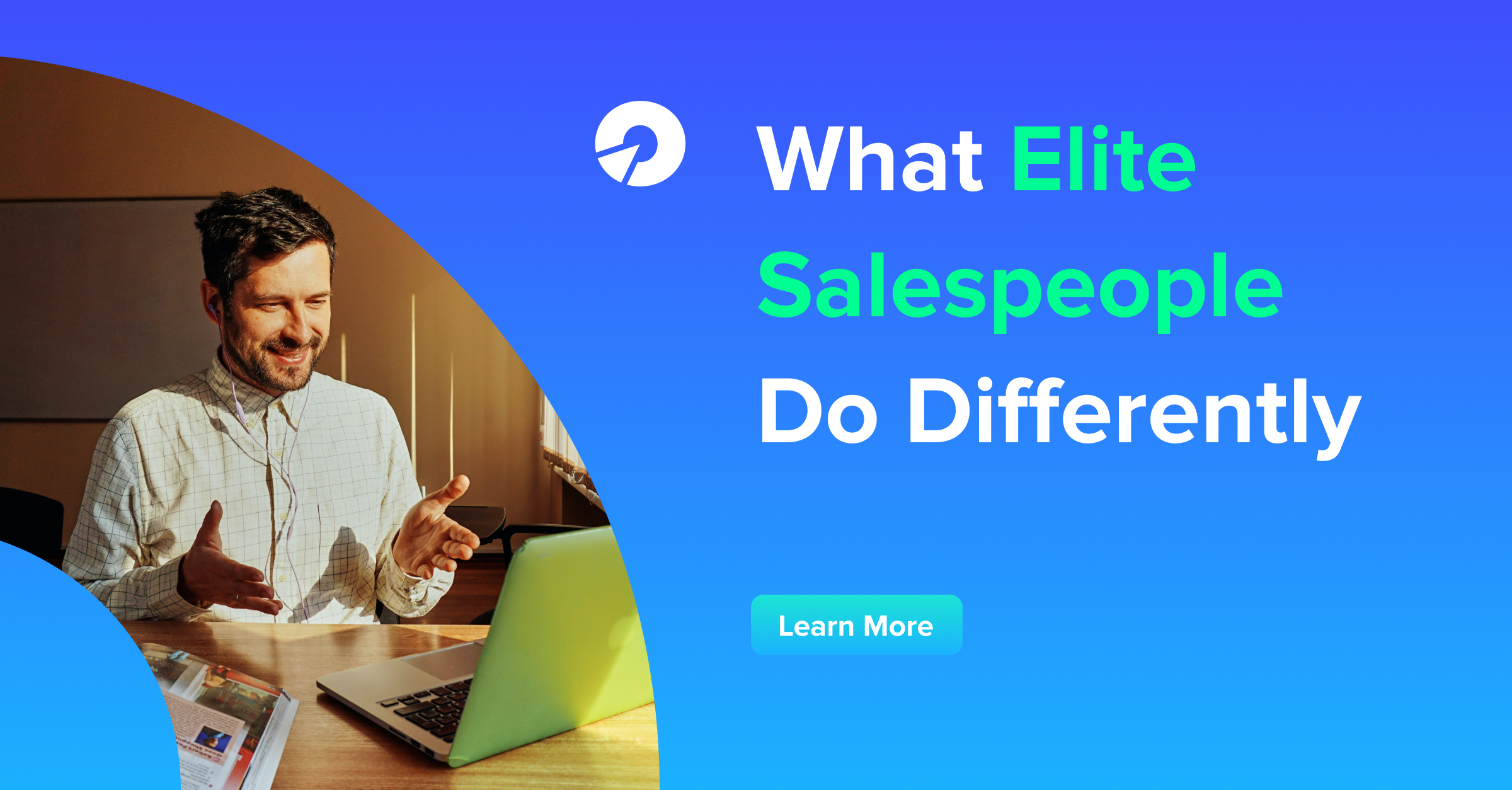 What Elite Salespeople Do Differently